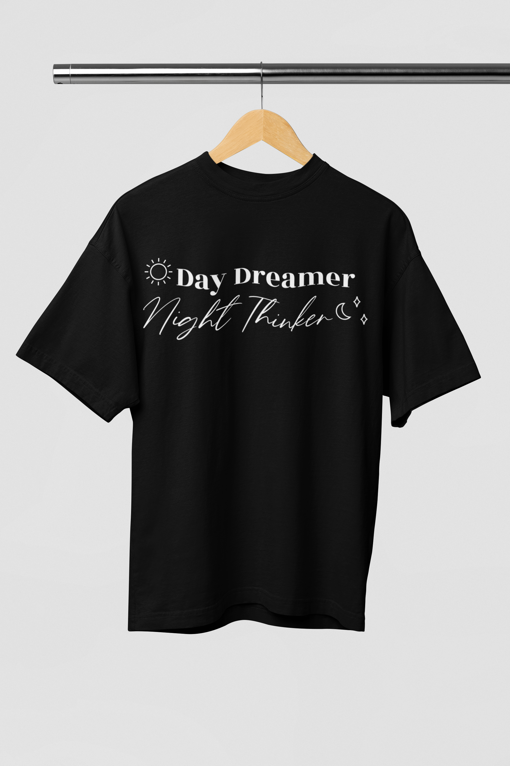 Day Dreamer, Night Thinker | Black Inspirational T-shirt